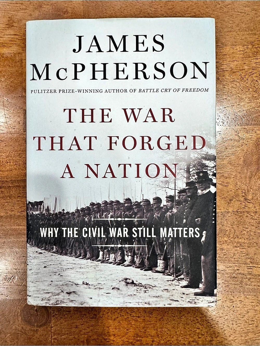 Oxford University Press The War That Forged a Nation Hardcover Book